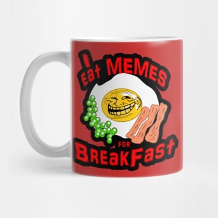 37 I Eat Memes for Breakfast Mug